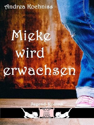 cover image of Mieke wird erwachsen